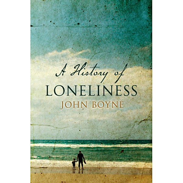 A History of Loneliness, John Boyne