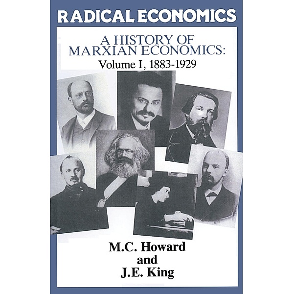 A History of Marxian Economics, M. Howard, J. King