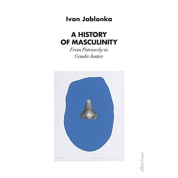 A History of Masculinity, Ivan Jablonka