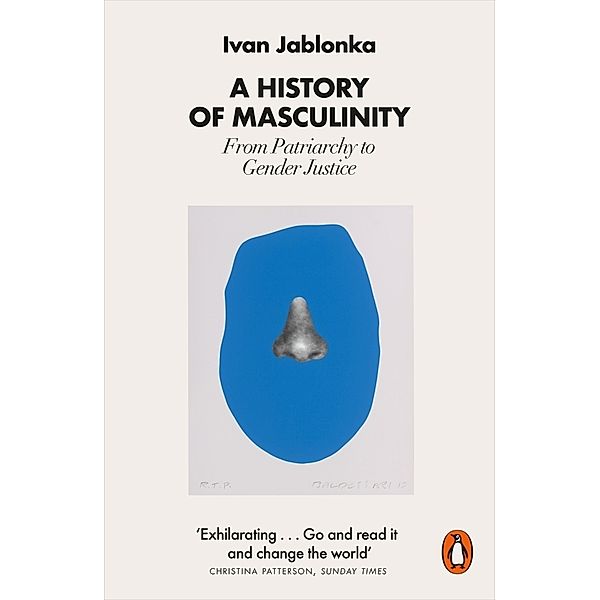 A History of Masculinity, Ivan Jablonka