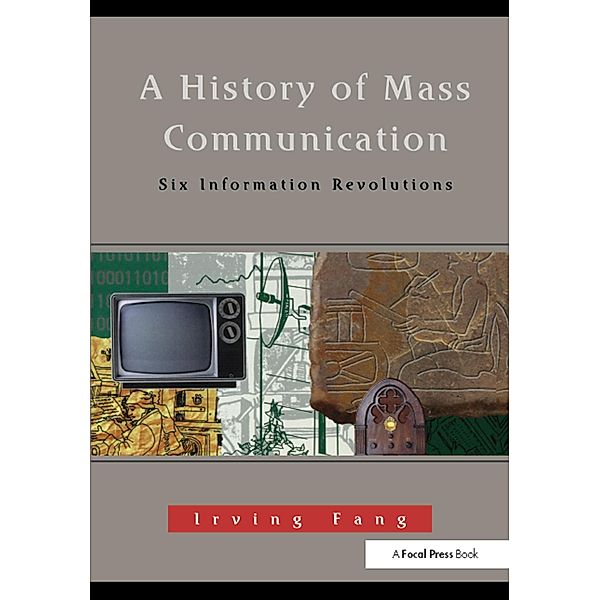 A History of Mass Communication, Irving Fang