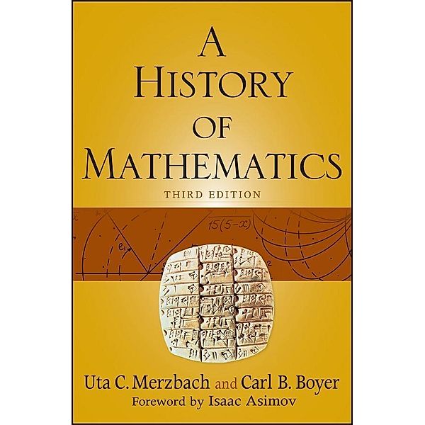 A History of Mathematics, Carl B. Boyer, Uta C. Merzbach