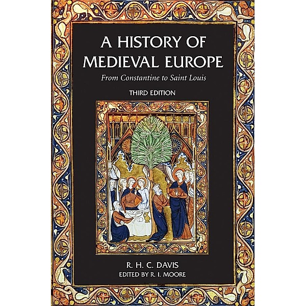 A History of Medieval Europe, R. H. C. Davis