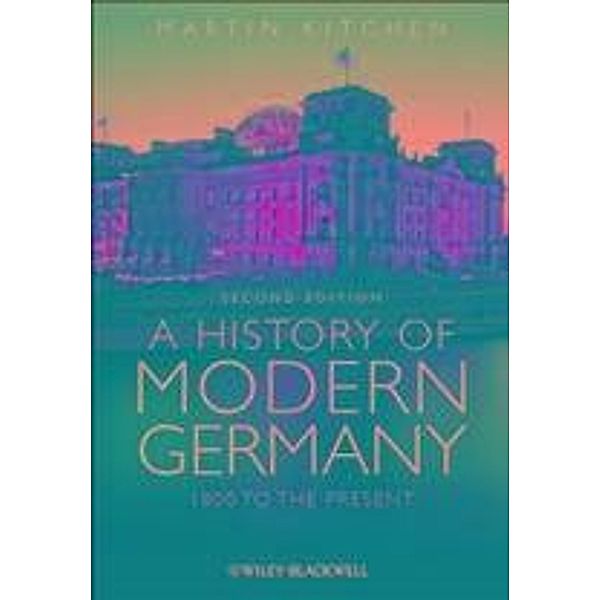 A History of Modern Germany, Martin Kitchen