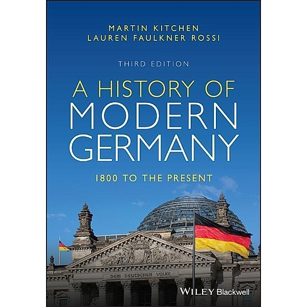 A History of Modern Germany, Martin Kitchen, Lauren Faulkner Rossi