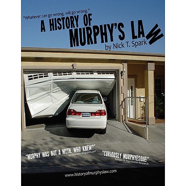 A History of Murphy's Law, Nick T. Spark