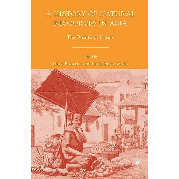 A History of Natural Resources in Asia