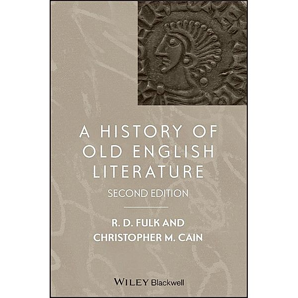 A History of Old English Literature / Blackwell History of Literature