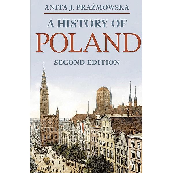 A History of Poland, Anita Prazmowska