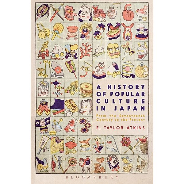 A History of Popular Culture in Japan, E. Taylor Atkins