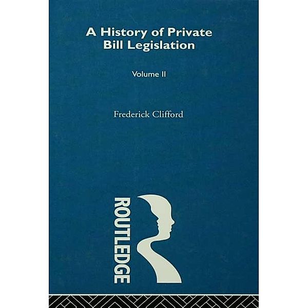 A History of Private Bill Legislation