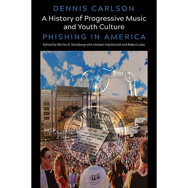 A History of Progressive Music and Youth Culture, Dennis Carlson