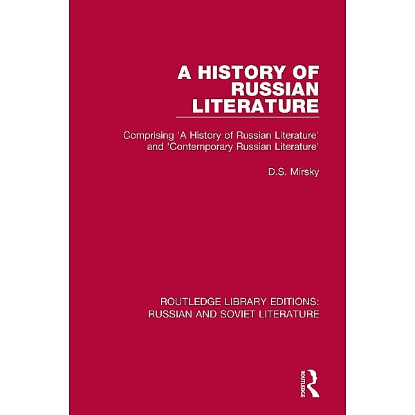 A History of Russian Literature, D. S. Mirsky