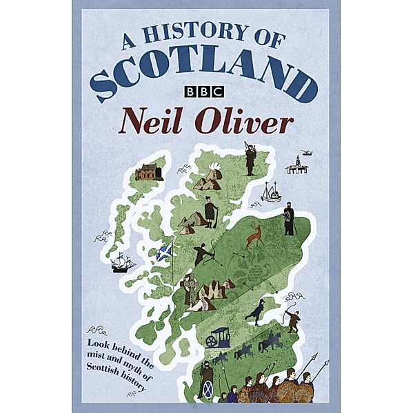 A History Of Scotland, Neil Oliver