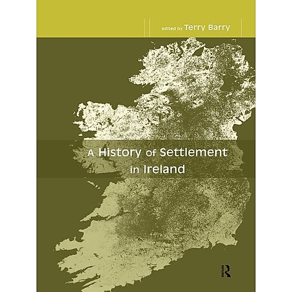 A History of Settlement in Ireland