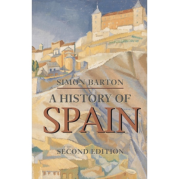 A History of Spain, Simon Barton