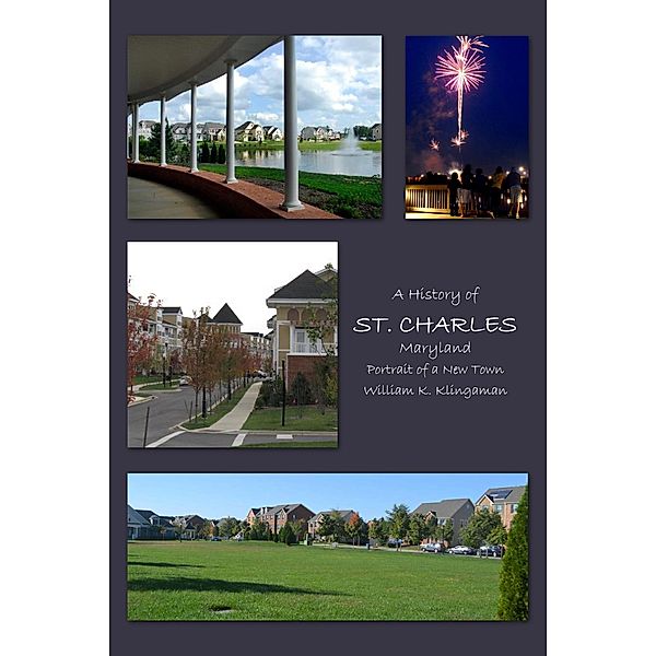 A History of St. Charles, Maryland, William K. Klingaman