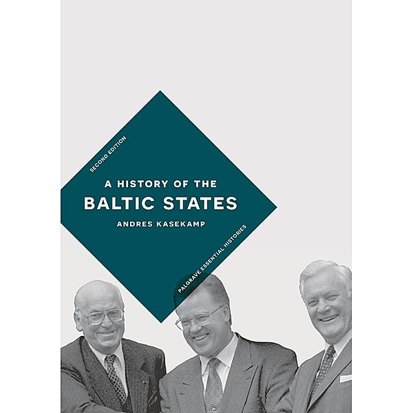 A History of the Baltic States / Palgrave Essential Histories Series, Andres Kasekamp