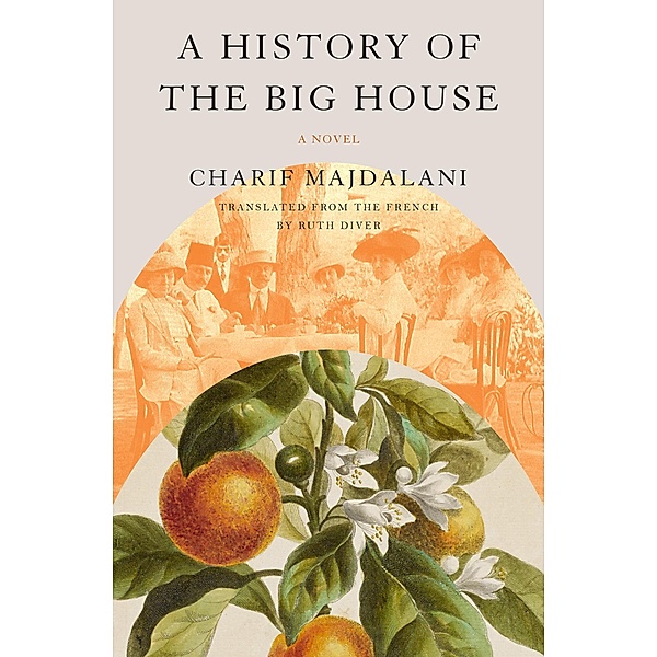 A History of the Big House, Charif Majdalani