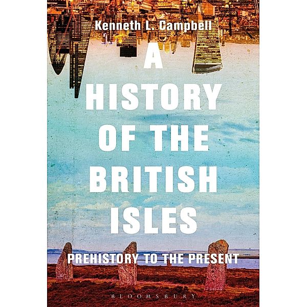 A History of the British Isles, Kenneth L. Campbell