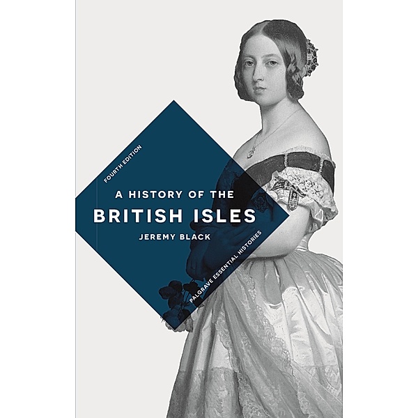 A History of the British Isles / Palgrave Essential Histories Series, Jeremy Black