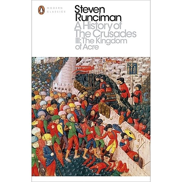 A History of the Crusades.Vol.3, Steven Runciman