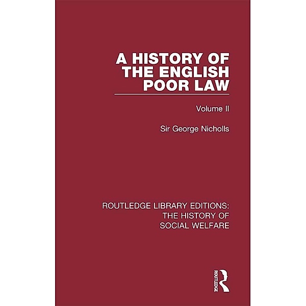 A History of the English Poor Law, George Nicholls