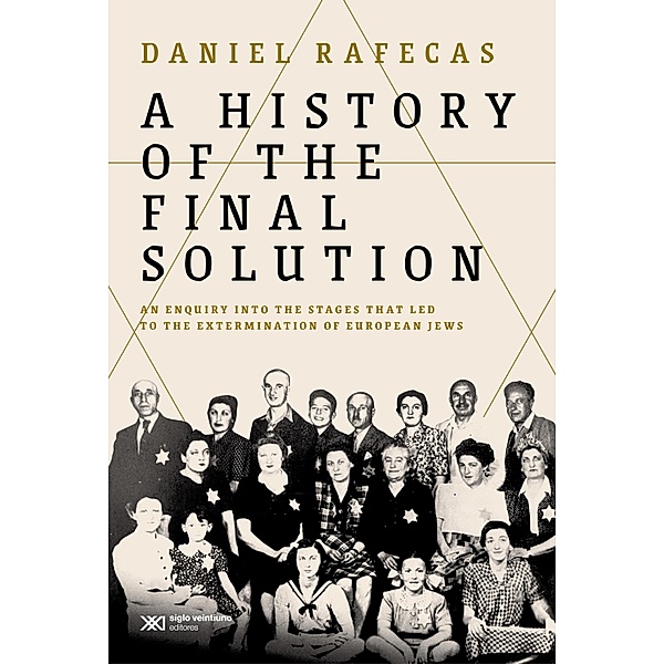 A History of the Final Solution / Singular, Daniel Rafecas