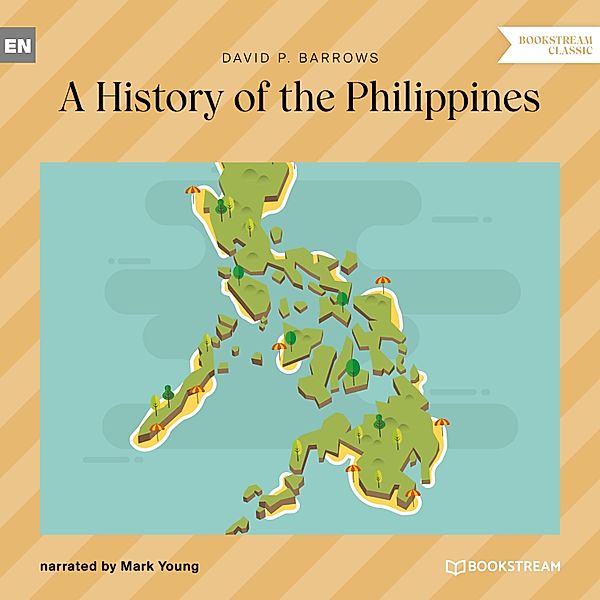 A History of the Philippines, David P. Barrows