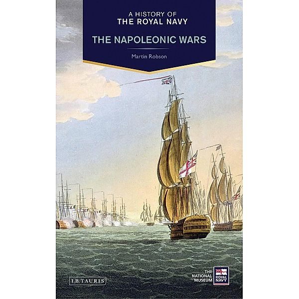 A History of the Royal Navy, Martin Robson