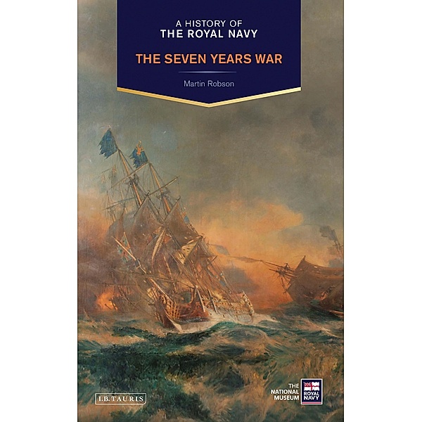 A History of the Royal Navy, Martin Robson