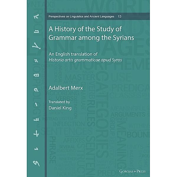 A History of the Study of Grammar among the Syrians, Adalbert Merx, Daniel King