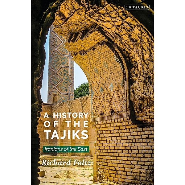 A History of the Tajiks, Richard Foltz