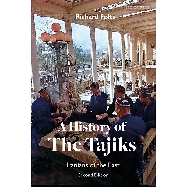 A History of the Tajiks, Richard Foltz