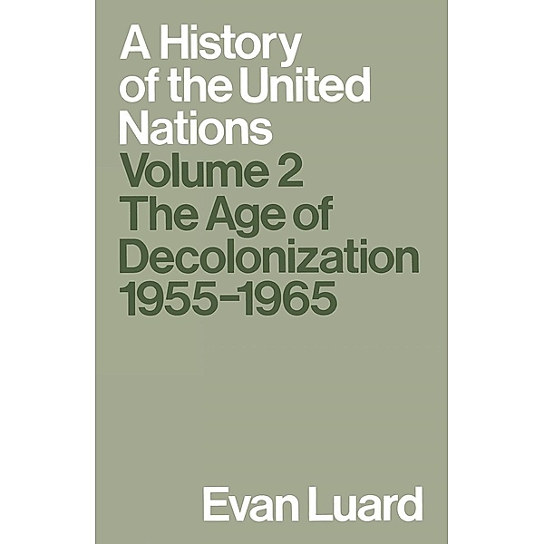 A History of the United Nations, Evan Luard