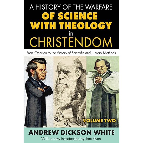 A History of the Warfare of Science with Theology in Christendom, J. M. Cohen