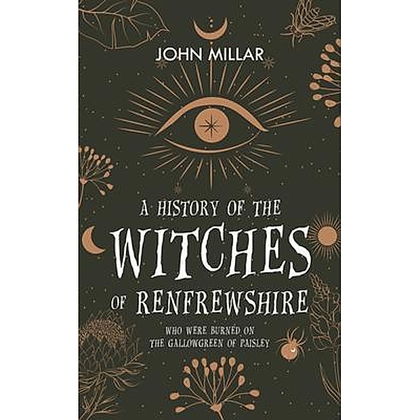 A History of the Witches of Renfrewshire, John Millar