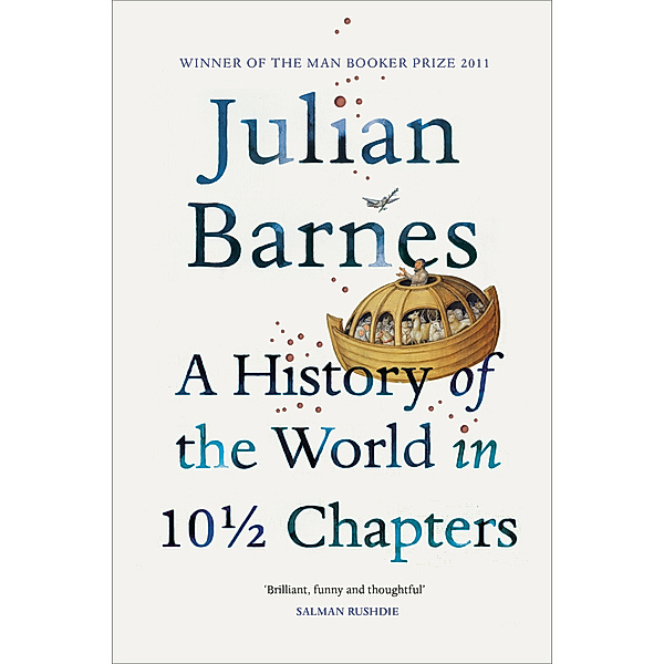 A History of the World in 10 1/2 Chapters, Julian Barnes