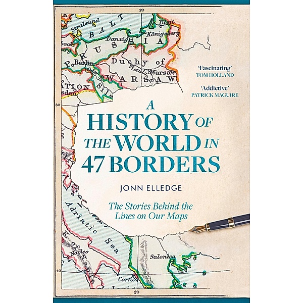 A History of the World in 47 Borders, Jonn Elledge
