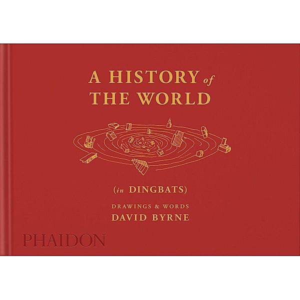 A History of the World (in Dingbats), David Byrne, Alex Kalman
