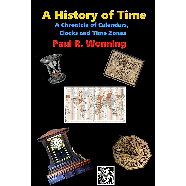 A History of Time (Short History Series, #2) / Short History Series, Paul R. Wonning
