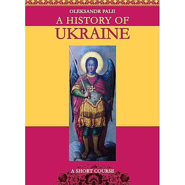 A History of Ukraine, Oleksandr Palii