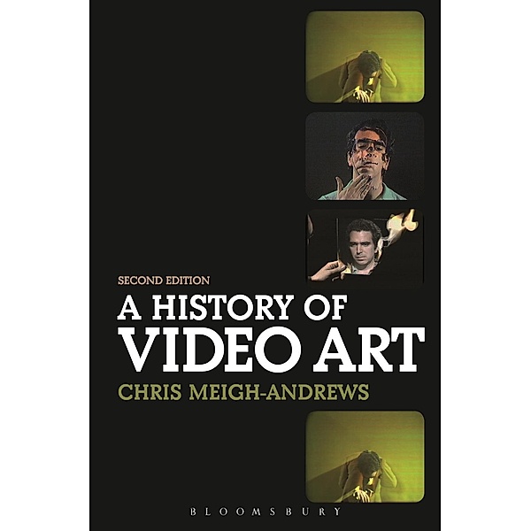 A History of Video Art, Chris Meigh-Andrews