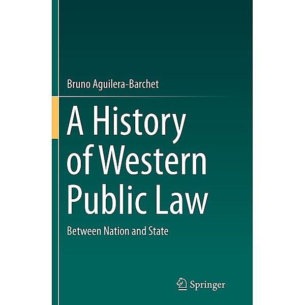 A History of Western Public Law, Bruno Aguilera-Barchet