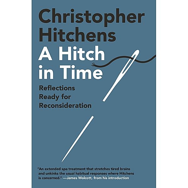 A Hitch in Time, Christopher Hitchens