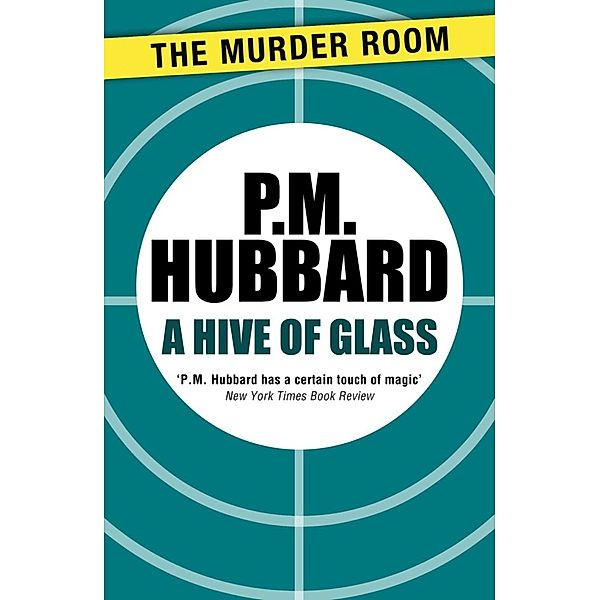 A Hive of Glass / Murder Room Bd.19, P. M. Hubbard