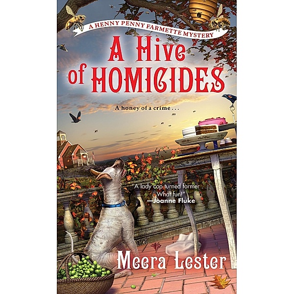 A Hive of Homicides / A Henny Penny Farmette Mystery Bd.3, Meera Lester
