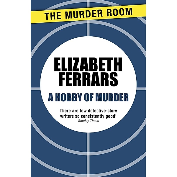 A Hobby of Murder / Murder Room Bd.20, Elizabeth Ferrars