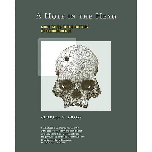 A Hole in the Head, Charles G. Gross