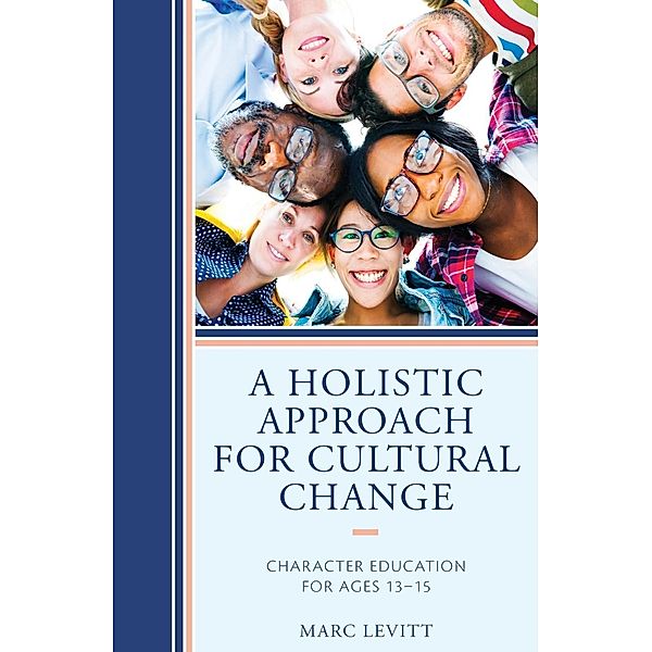 A Holistic Approach For Cultural Change, Marc Levitt